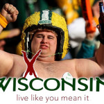 Wisconsin’s new slogan “Live Like You Mean It!”