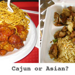 The Cajun Asian conspiracy!