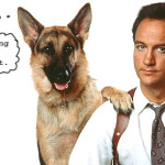 Jim Belushi and all his fucking dog movies!